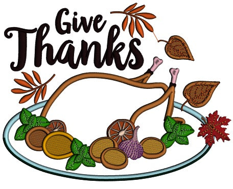 Give Thanks Turkey Fruits And Leaves Applique Machine Embroidery Design Digitized Pattern