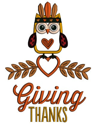Giving Thanks Cute Owl With Indian Feathers Thanksgiving Applique Machine Embroidery Design Digitized Pattern