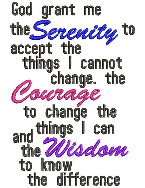 God grant me the serenity to accept the things Filled Machine Embroidery Digitized Design Pattern