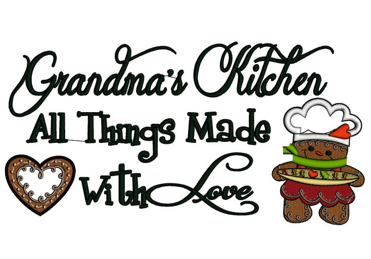 Grandma's Kitchen All Things Made With Love Christmas Applique Machine Embroidery Digitized Design Pattern