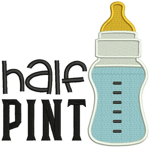 Half Pint Baby Bottle Filled Machine Embroidery Design Digitized Pattern
