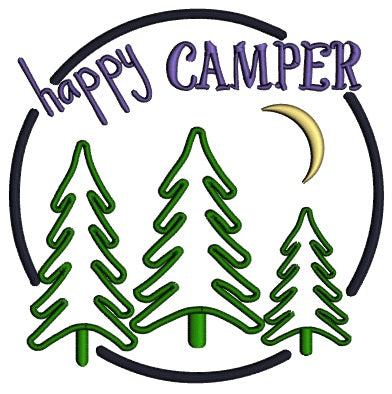 Happy Camper Three Pine Trees And Moon Applique Machine Embroidery Design Digitized Pattern