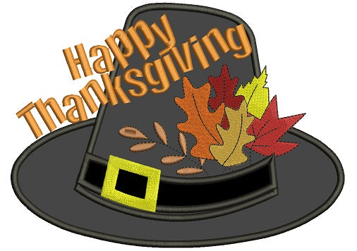 Happy Thanksgiving Hat Applique Machine Embroidery Digitized Design Pattern