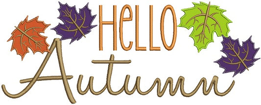 Hello Autumn Colorful Leaves Applique Machine Embroidery Design Digitized Pattern