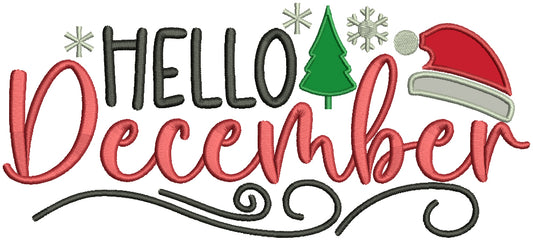 Hello December Santa's Hat Christmas Applique Machine Embroidery Design Digitized Pattern