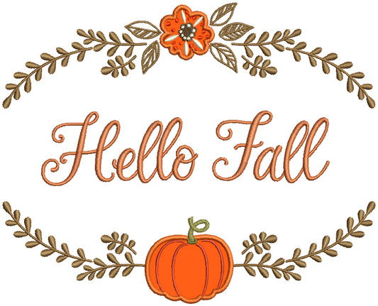 Hello Fall Flower Frame With a Pumpkin Applique Machine Embroidery Design Digitized Pattern