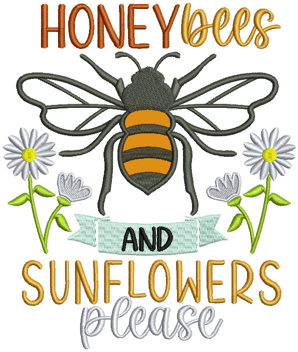 Honey Bees And Sunflowers Please Bee And Flowers Applique Machine Embroidery Design Digitized Pattern