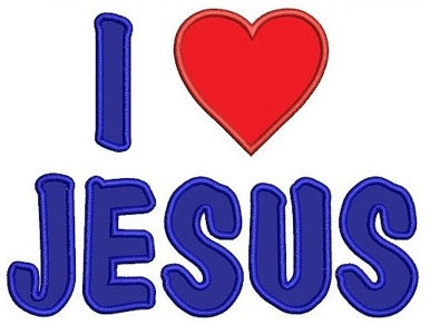 I love Jesus Aplique Machine Embroidery Digitized Design Pattern - Instant Download - 4x4 , 5x7, and 6x10 -hoops