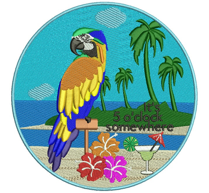 Its 5 oclock somewhere parrot on the island Filled Machine Embroidery Digitized Design Pattern