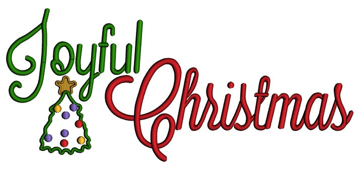 Joyful Christmas Applique Machine Embroidery Design Digitized Pattern