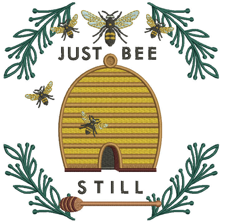 Just Bee Still Filled Machine Embroidery Design Digitized Pattern