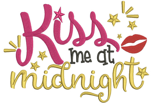 Kiss Me At Midnight New Year Filled Machine Embroidery Design Digitized Pattern