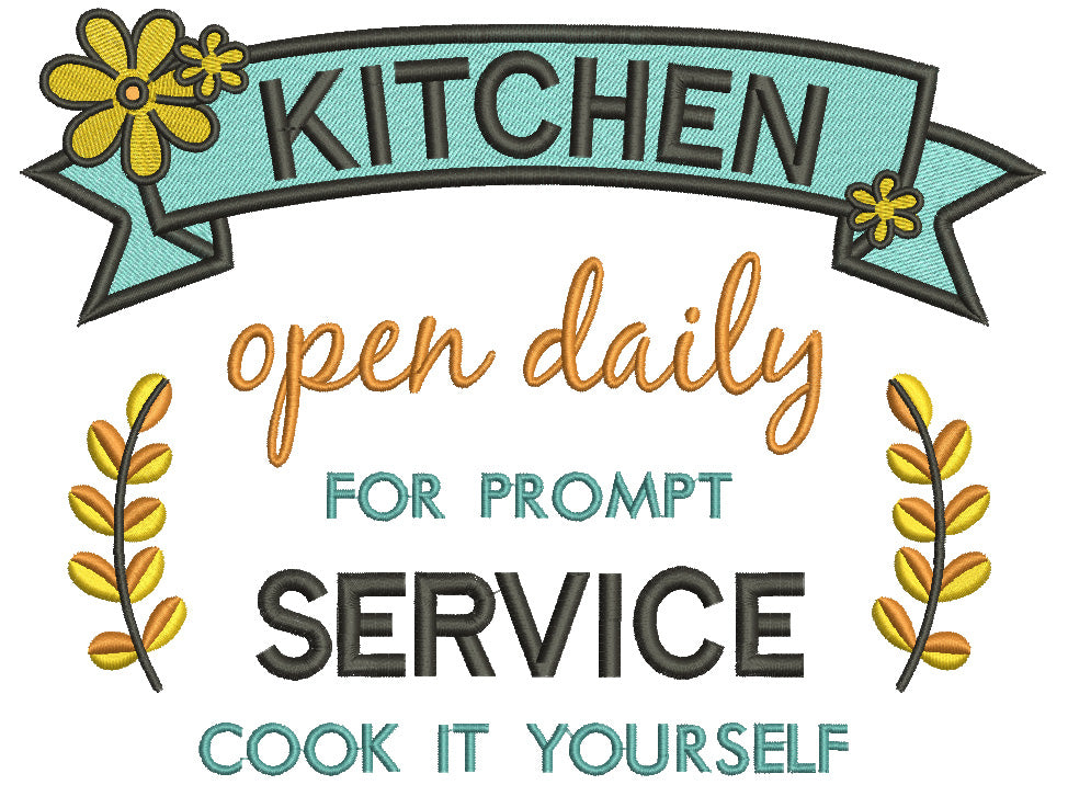 Kitchen Open Daily For Prompt Service Cook It Yourself Filled Machine Embroidery Design Digitized Pattern