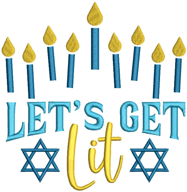 Let's Get Lit Hanukkah Menorah Filled Machine Embroidery Design Digitized Pattern