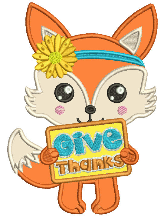 Little Fox Holding Give Thanks Sign Thanksgiving Applique Machine Embroidery Design Digitized Pattern