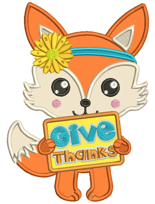 Little Fox Holding Give Thanks Sign Thanksgiving Applique Machine Embroidery Design Digitized Pattern