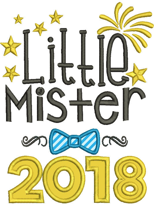 Little Mister 2018 New Year Applique Machine Embroidery Design Digitized Pattern