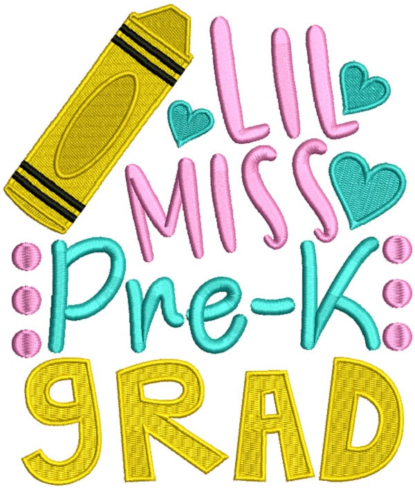 Little Miss Pre-K Grad School Filled Machine Embroidery Design Digitized Pattern