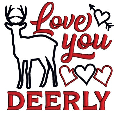Love You Deerly Hearts Valentine's Day Applique Machine Embroidery Design Digitized Pattern
