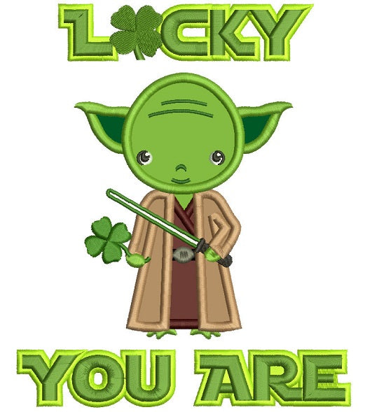 Lucky You Are Looks Like Yoda From Star Wars St Patricks Day Irish Applique Machine Embroidery Design Digitized Pattern
