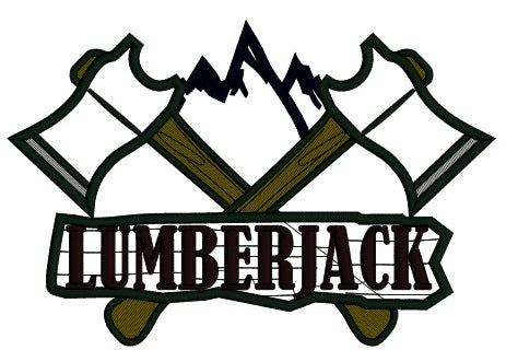 Lumberjack Two Axes and Mountain Applique Machine Embroidery Digitized Design Pattern