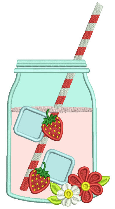Mason Jar Drink With Ice Cubes And Strawberries Applique Machine Embroidery Design Digitized Pattern