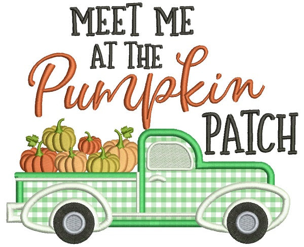 Meet Me At The Pumpkin Patch Applique Machine Embroidery Design Digitized Pattern