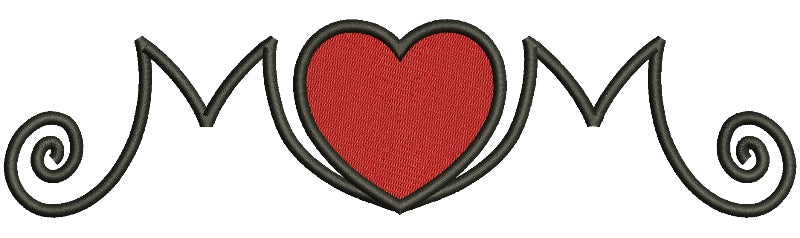 Mom Heart Filled Machine Embroidery Digitized Design Pattern