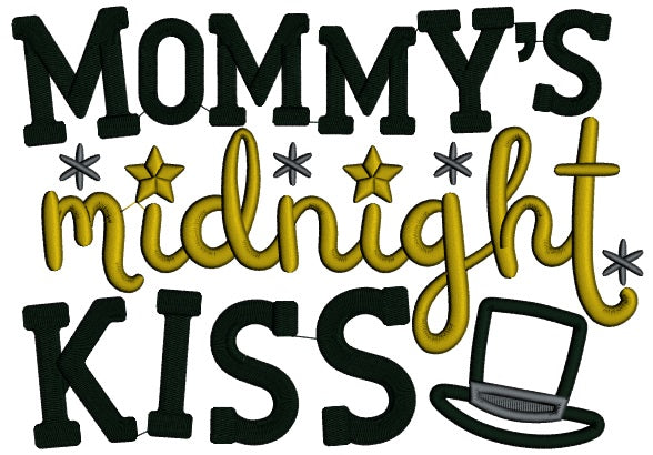 Mommy's Midnight Kiss New Year Applique Machine Embroidery Design Digitized Pattern