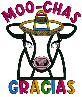 Moo Chas Gracias Cow Wearing Sombrero Applique Machine Embroidery Design Digitized Pattern