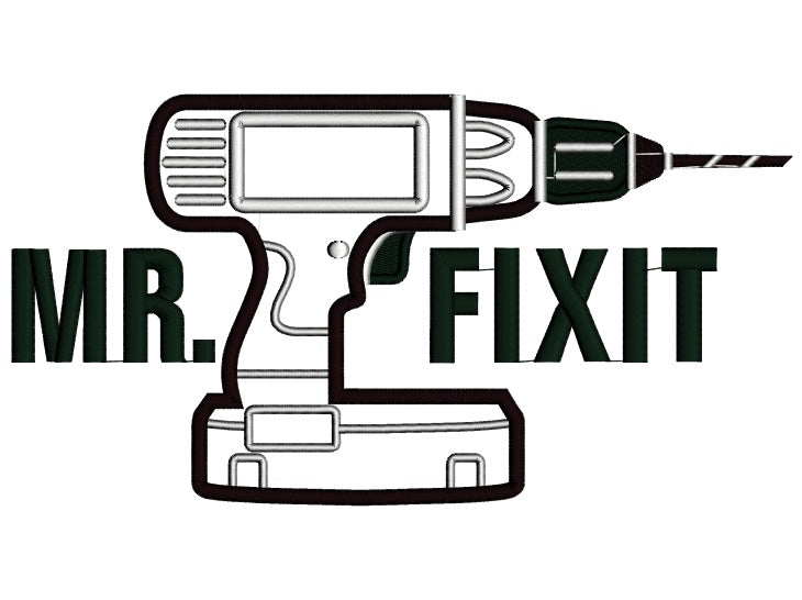 Mr Fixit Drill Applique Machine Embroidery Design Digitized Pattern