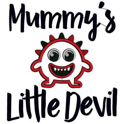 Mummy's Little Devil Applique Machine Embroidery Design Digitized Pattern