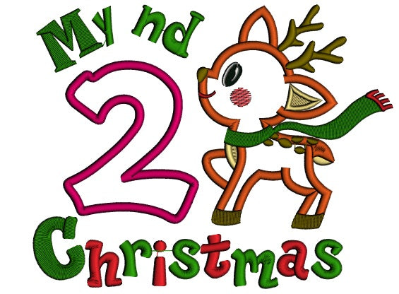 My 2nd Christmas Reindeer Birthday Christmas Applique Machine Embroidery Design Digitized Pattern