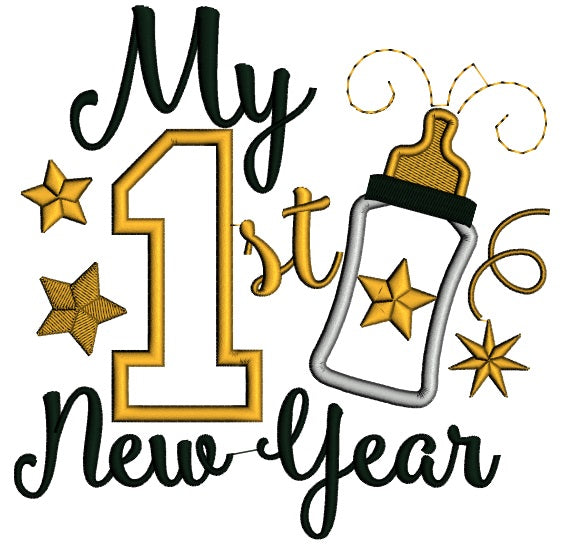 My First New Year Baby Bottle Applique Machine Embroidery Design Digitized Pattern