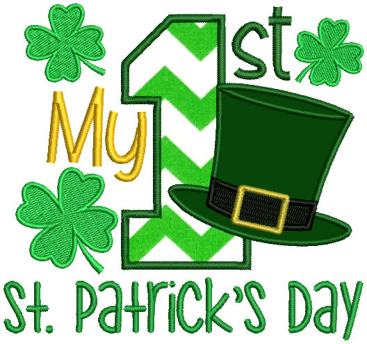 My First St. Patrick's Day With Big Hat Applique Machine Embroidery Design Digitized Pattern