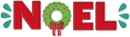 Noel Saying With Wreath Christmas Applique Machine Embroidery Design Digitized Pattern