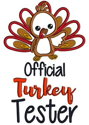 Official Turkey Tester Boy Applique Thanksgiving Machine Embroidery Design Digitized Pattern