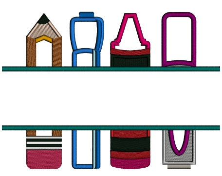Pencil Crayon Marker and Glue Stck Split School Applique Machine Embroidery Digitized Design Pattern