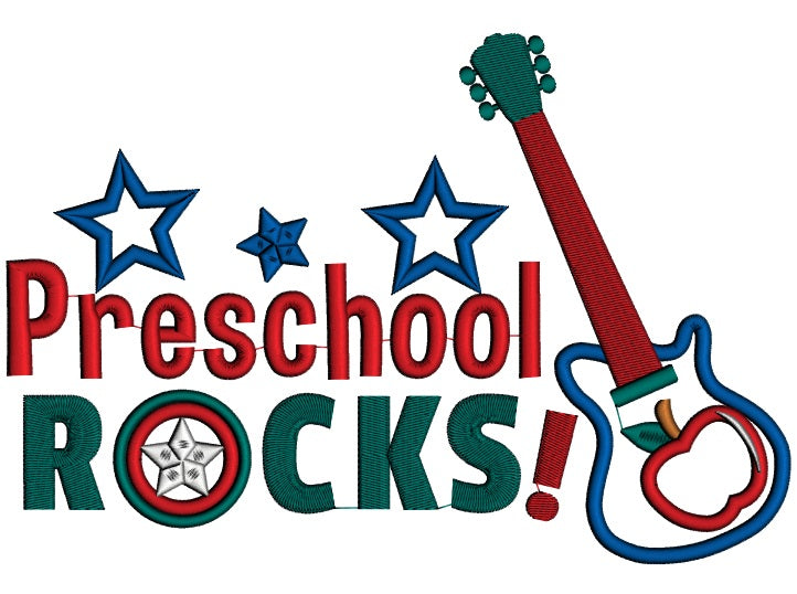 Preschool Rocks Electric Guitar Applique Machine Embroidery Digitized Design Pattern
