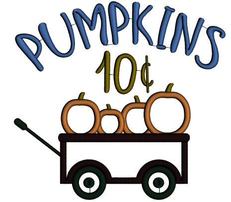 Pumpkins Ten Cents Fall Thanksgiving Applique Machine Embroidery Design Digitized Pattern
