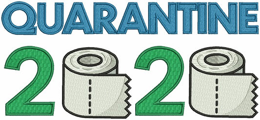 Quarantine 2020 Toilet Paper Filled Machine Embroidery Design Digitized Pattern