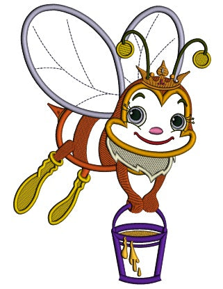 Queen Bee With a Bucket Full Of Honey Applique Machine Embroidery Design Digitized Pattern