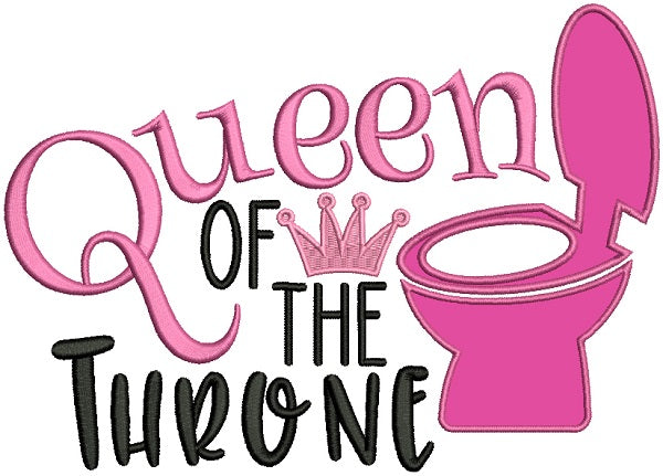 Queen Of The Throne Applique Machine Embroidery Design Digitized Pattern