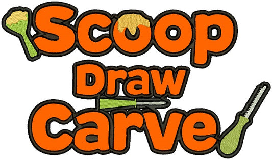 Scoop Draw Carve Halloween Applique Machine Embroidery Design Digitized Pattern
