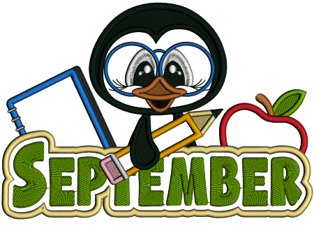 September Penguin Holding a Pencil School Applique Machine Embroidery Design Digitized Pattern