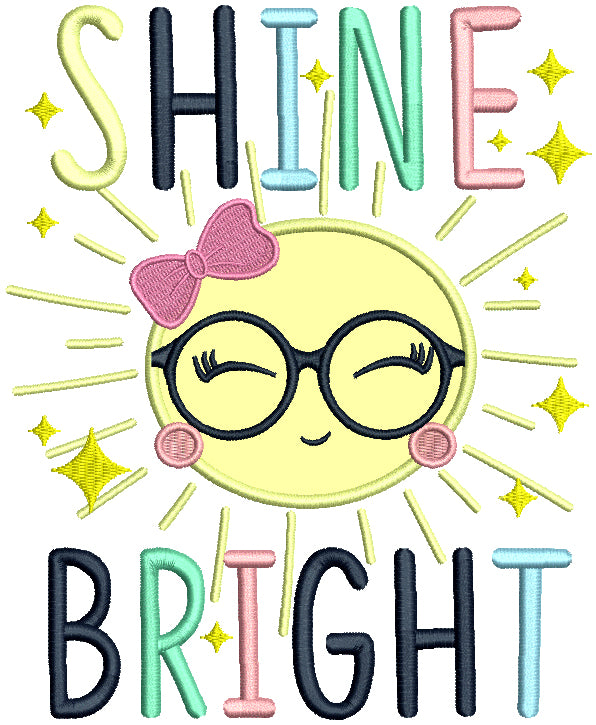 Shine Bright Sun Applique Machine Embroidery Design Digitized Pattern