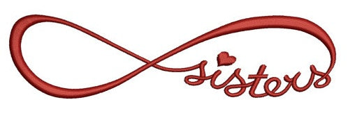 Sisters Forever Infinity Machine Embroidery Design Filled Digitized Pattern - Instant Download Machine Design 4x4 , 5x7, 6x10