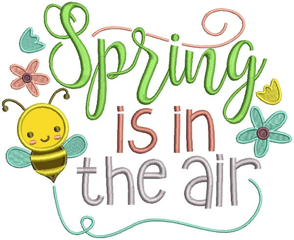 Spring Is In The Air Cute Bee Applique Machine Embroidery Design Digitized Pattern