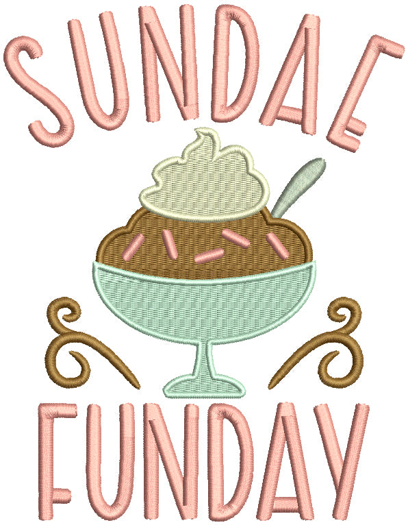 Sundae Funday Ice Cream Filled Machine Embroidery Design Digitized Pattern