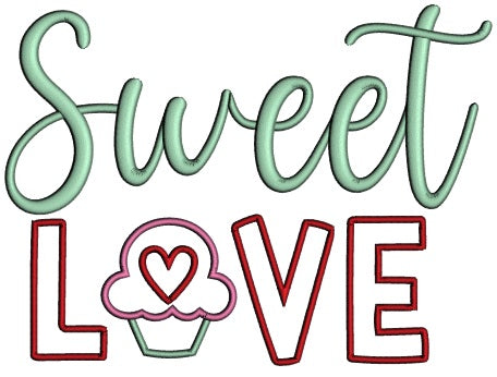 Sweet Love Cupcake Valentine's Day Applique Machine Embroidery Design Digitized Pattern